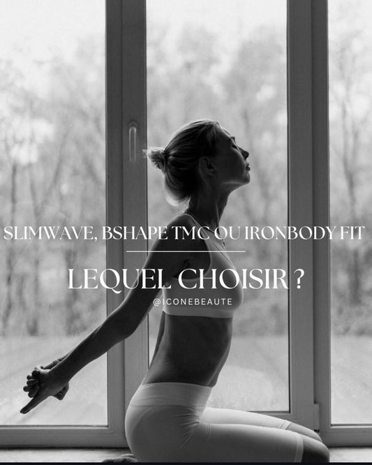 Quelle technologie choisir pour raffermir et sculpter votre corps ? Analyse comparative : Slimwave, Bshape TMC ou IronBody Fit